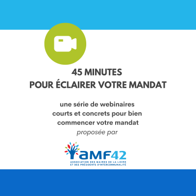 une série de webinaires courts et concrets pour bien commencer votre mandat proposée par (1)